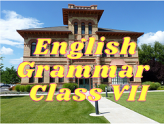 English Grammar (Foundation) - Class VII